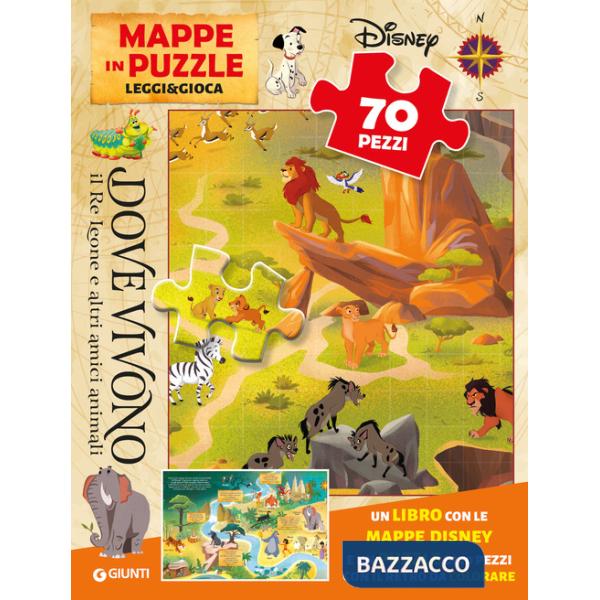 Dove vivono il Re Leone e altri amici animali. Mappe in puzzle. Leggi&Gioca. Ediz. a colori. Con puzzle 70 pezzi