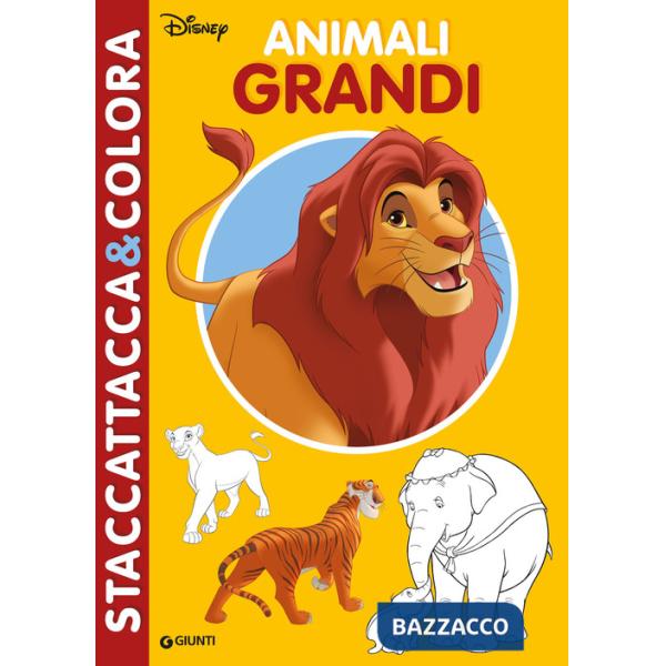 Animali grandi. Il Re Leone. Staccattacca&colora, Con adesivi. Ediz. a colori