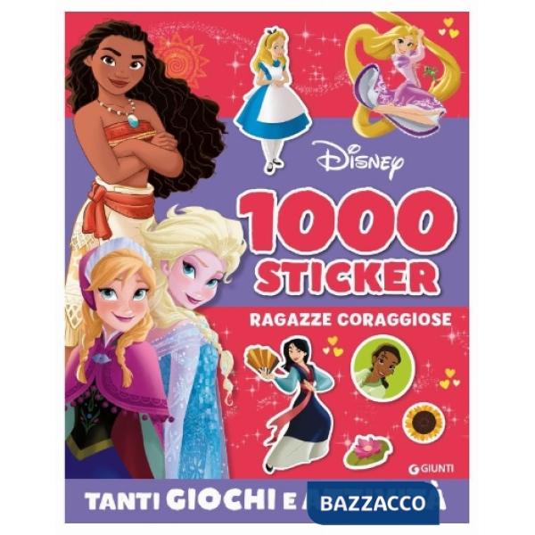 Ragazze coraggiose. 1000 sticker Disney. Tanti giochi e attività. Ediz. a colori