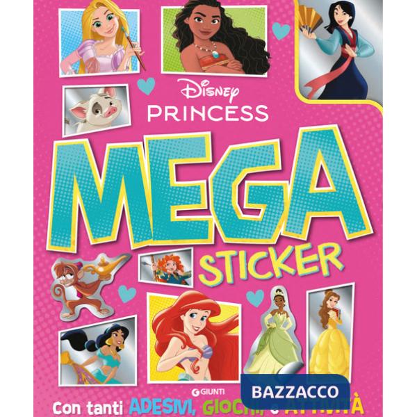 Principesse Disney. Mega sticker. Ediz. a colori