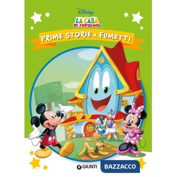 Casa di Topolino. Prime storie a fumetti (La)