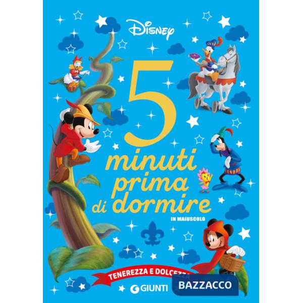 Tenerezza e dolcezza. 5 minuti prima di dormire. In maiuscolo. Ediz. a colori