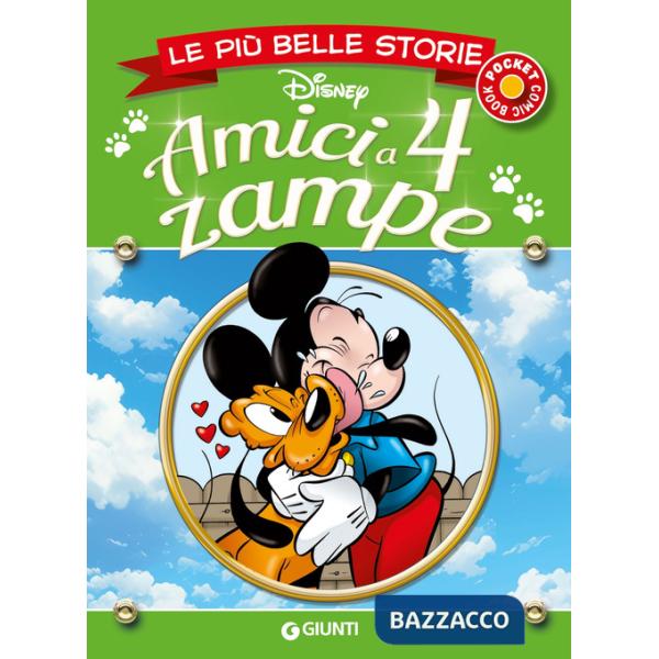 Amici a 4 zampe. Le più belle storie
