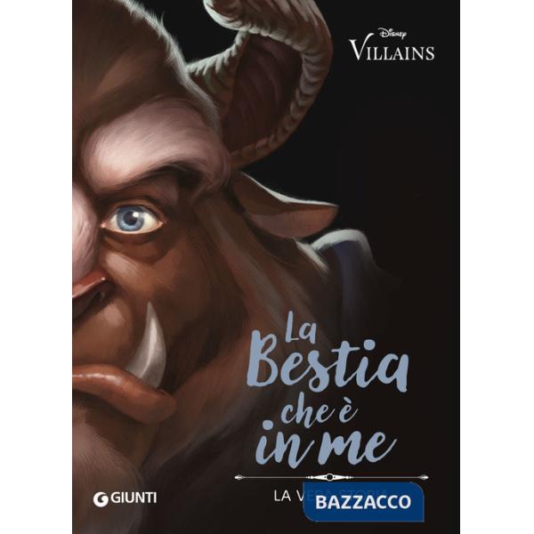 Bestia che è in me. La vera storia (La)