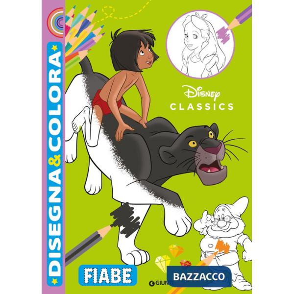 Fiabe. Disney Classics. Disegna & colora. Ediz. a colori