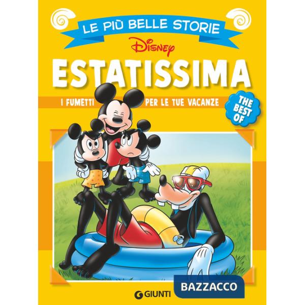 Estatissima. Le più belle storie Disney. The best of. I fumetti per le tue vacanze