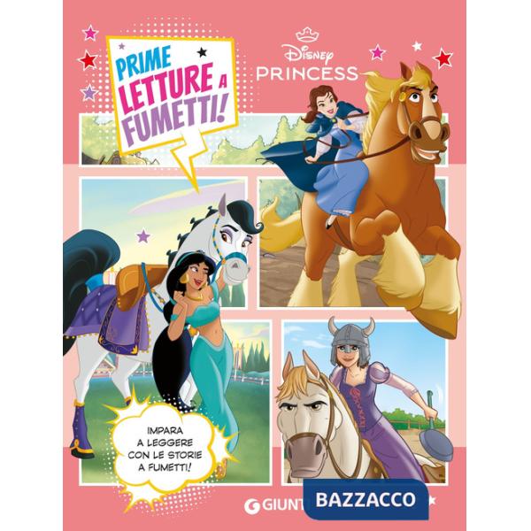 Principesse. Disney Princess. Prime letture a fumetti
