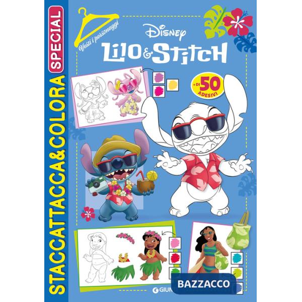Lilo & Stitch. Staccattacca & colora. Special. Vesti i personaggi. Ediz. a colori