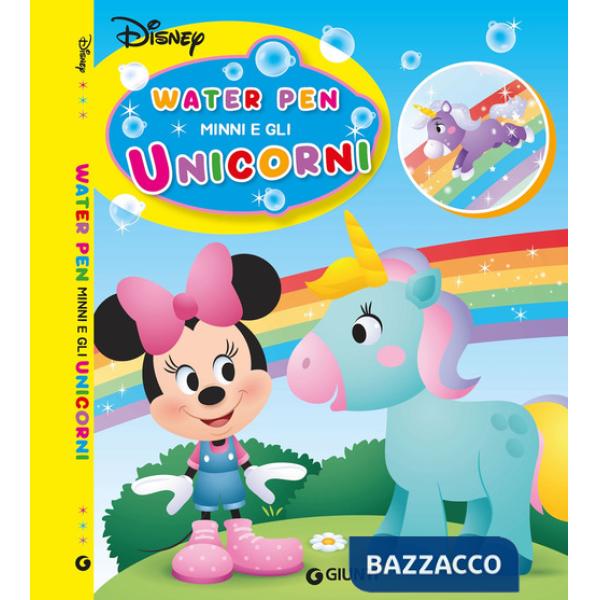 Minni e gli unicorni. Water pen. Ediz. a colori. Con penna ad acqua