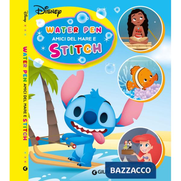 Stitch e amici del mare. Water pen. Ediz. a colori. Con penna ad acqua