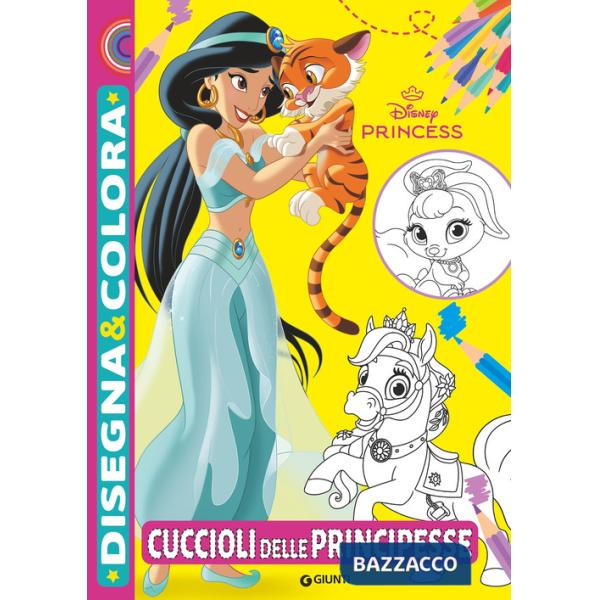 Cuccioli delle principesse. Disegna & colora