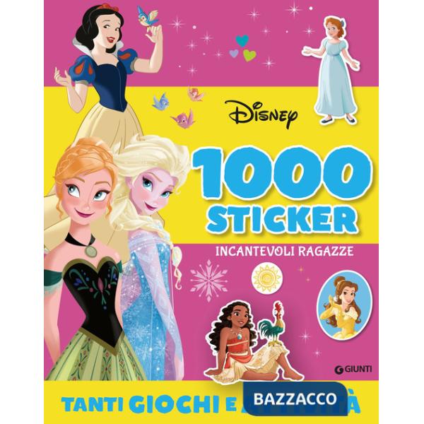 Frozen e principesse Disney. Incantevoli ragazze. 1000 stickers