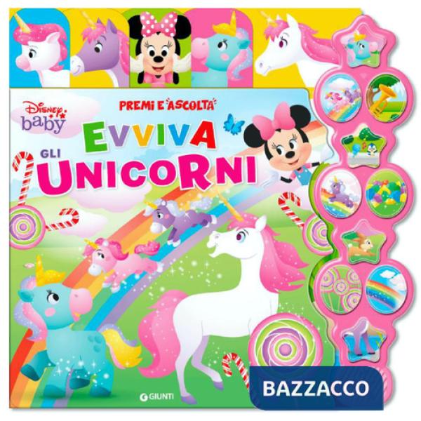 Evviva gli unicorni. Premi e ascolta. Ediz. illustrata