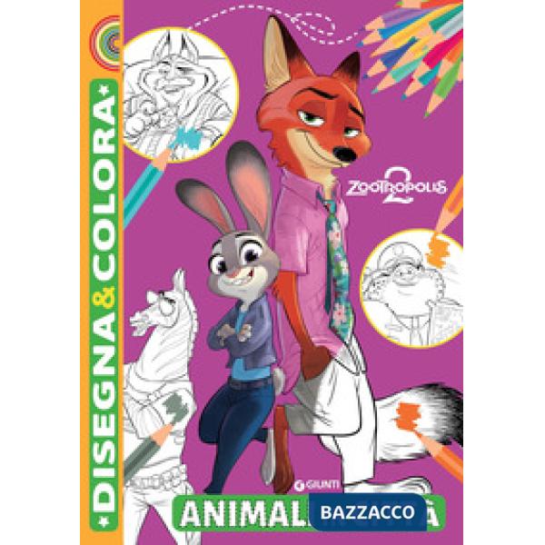 Animali in città. Zootropolis 2. Disegna e colora. Ediz. illustrata