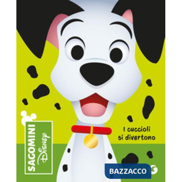 Cuccioli si divertono. La carica dei 101. Sagomini. Ediz. a colori (I)