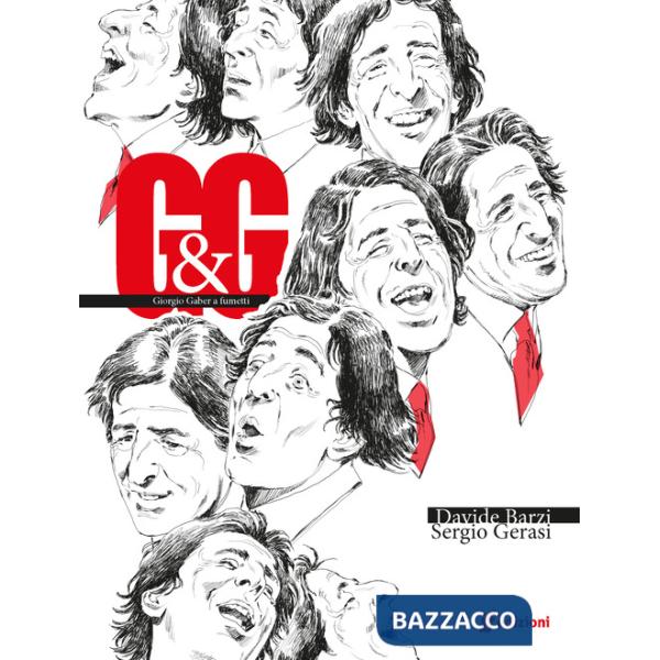 G & G. Giorgio Gaber a fumetti