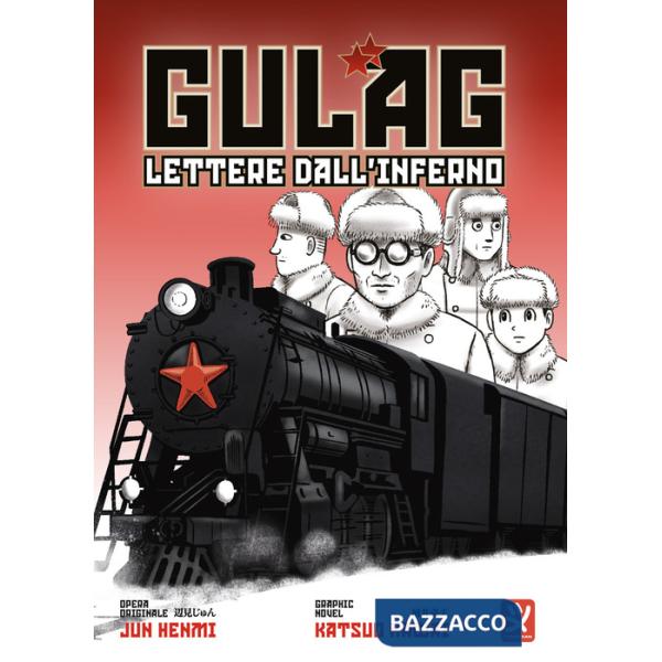 Gulag. Lettere dall'inferno