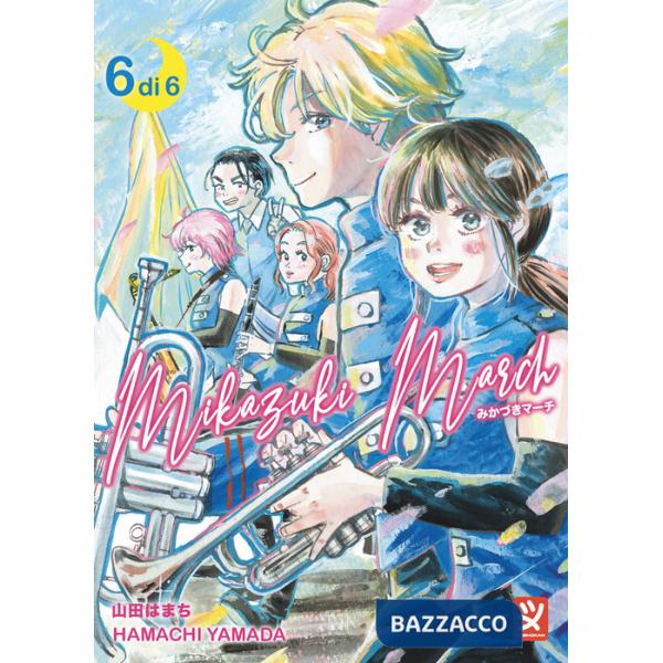 Mikazuki march. Vol. 6