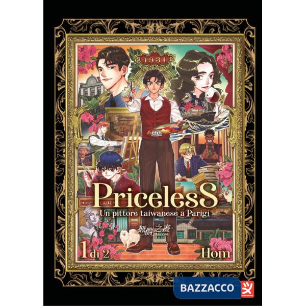 Priceless. Un pittore taiwanese a Parigi. Vol. 1