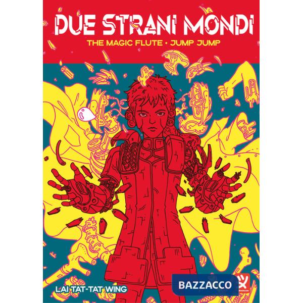 Due strani mondi