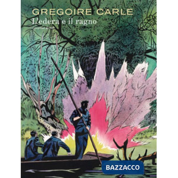 Edera e il ragno (L')