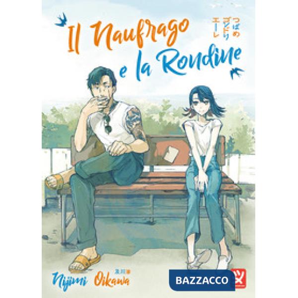 Naufrago e la rondine (Il)