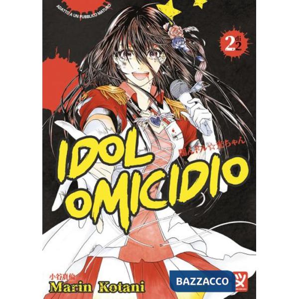 Idol omicidio. Vol. 2