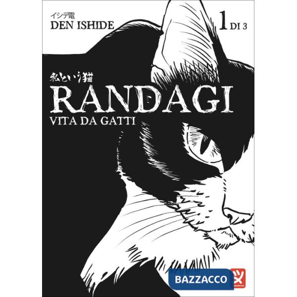 Randagi. Vita da gatti. Vol. 1