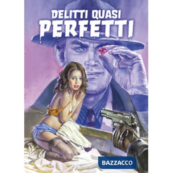 Delitti quasi perfetti