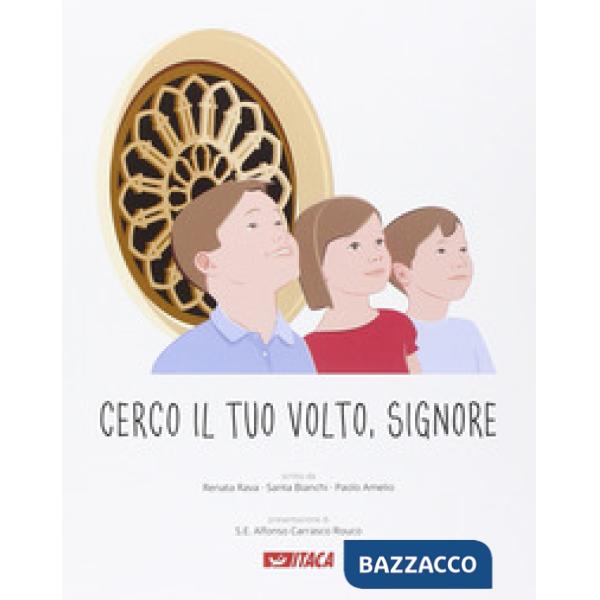 CERCO IL TUO VOLTO, SIGNORE 3