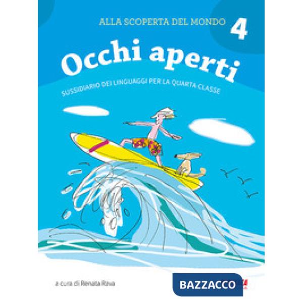 ALLA SCOPERTA DEL MONDO 4. OCCHI APERTI SUSSIDIARIO