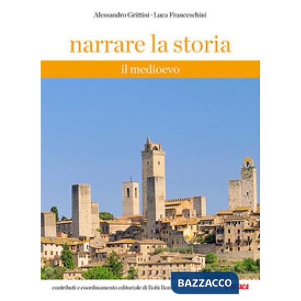 NARRARE LA STORIA - VOLUME 1