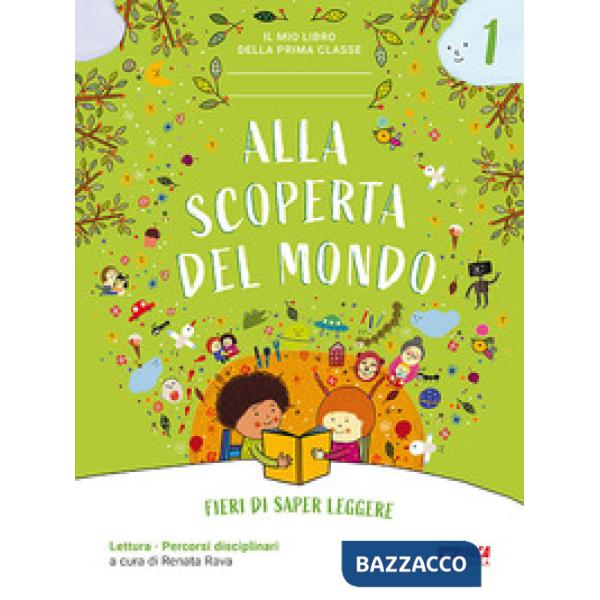 ALLA SCOPERTA DEL MONDO 1 FIERI DI SAPER LEGGERE NE