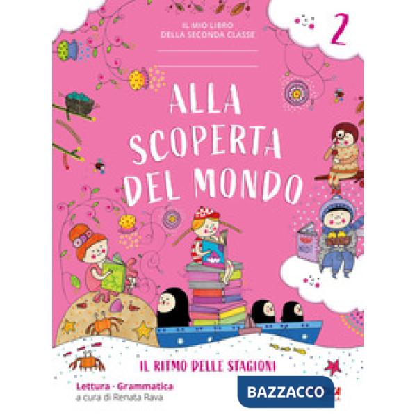 ALLA SCOPERTA DEL MONDO 2. CLASSE 2