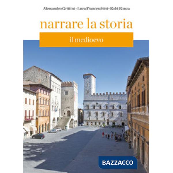 NARRARE LA STORIA - VOLUME 1