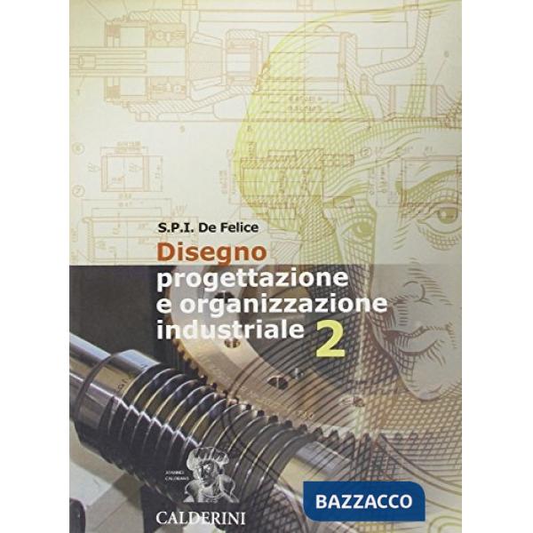 DISEGNO PROGETT ORGANIZ INDUSTRIALE 2