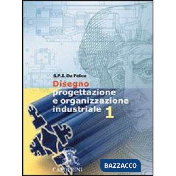 DISEGNO PROGETT ORGANIZ INDUSTRIALE 1