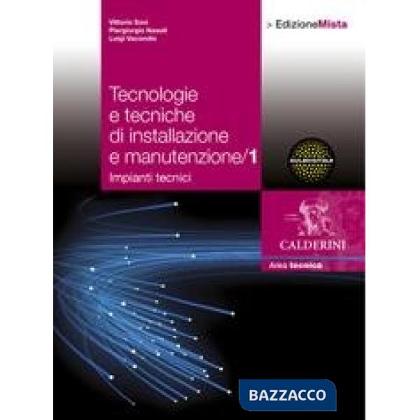 TECNOLOGIE E TECNICHE DI INSTALLAZIONE E MANUTENZI