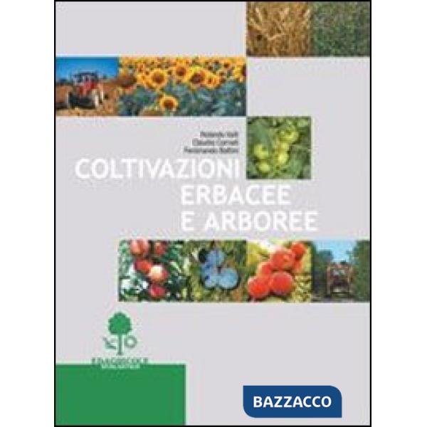 COLTIVAZIONI ERBACEE ARBOREE
