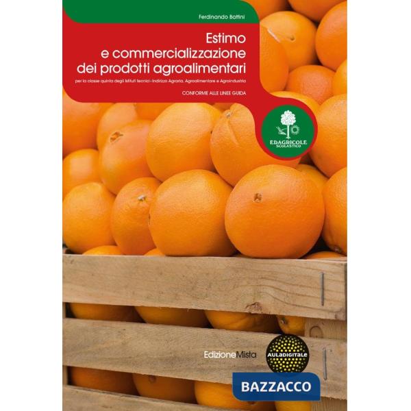 ESTIMO E COMMERCIALIZZAZIONE DEI PRODOTTI AGROALIM