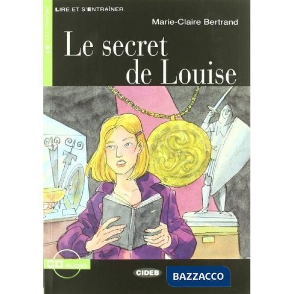 LE.SECRET DE LOUISE + CD