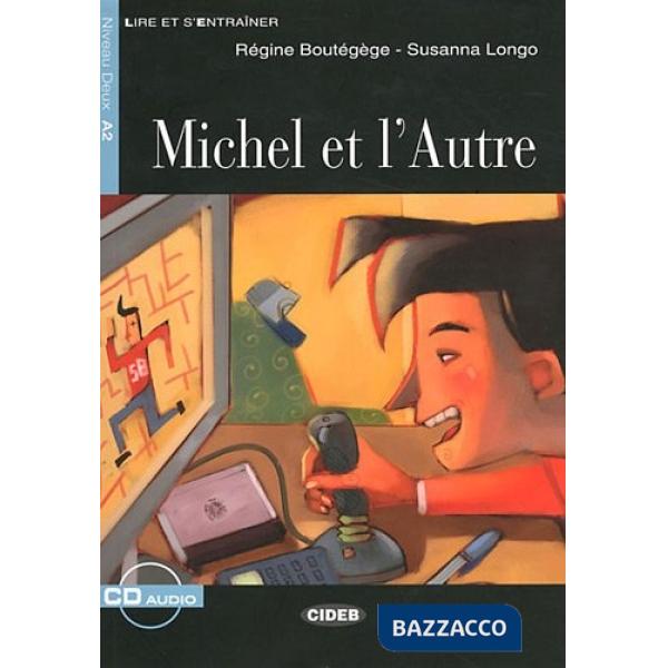 MICHEL ET L'AUTRE + CD