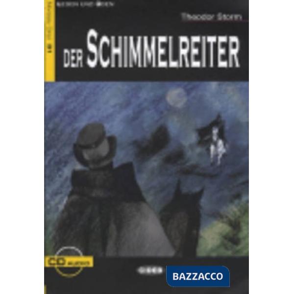 DER SCHIMMELREITER + CD