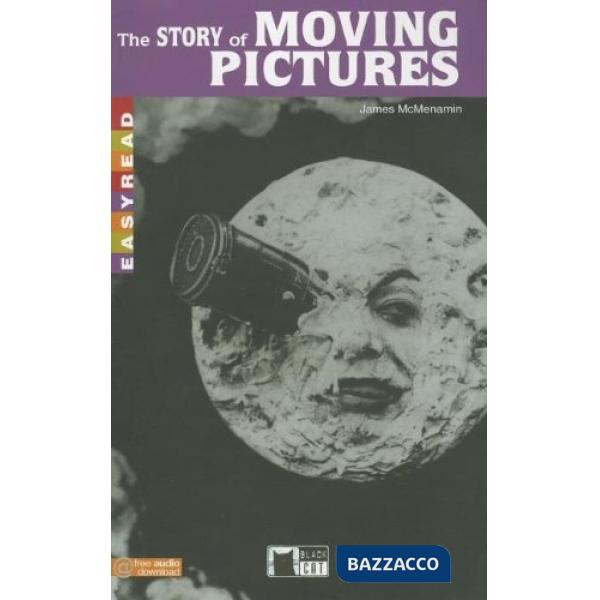 STORY OF MOVING PICTURES