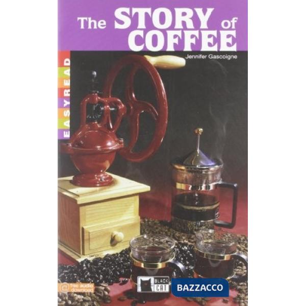 STORY OF COFFEE