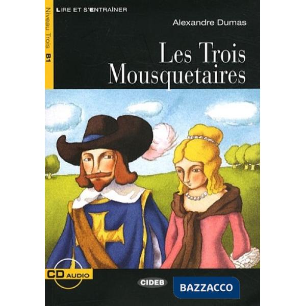 TROIS MOUSQUETAIRES + CD