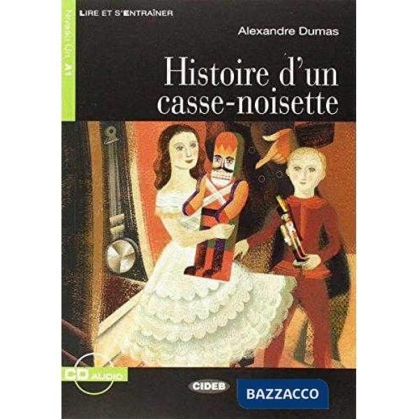 HISTOIRE CASSE NOISETTE + CD