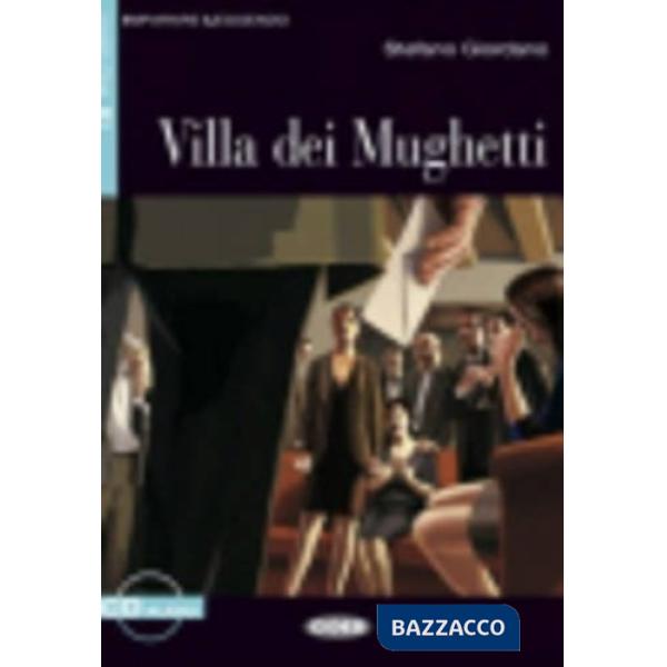 VILLA DEI MUGHETTI + CD