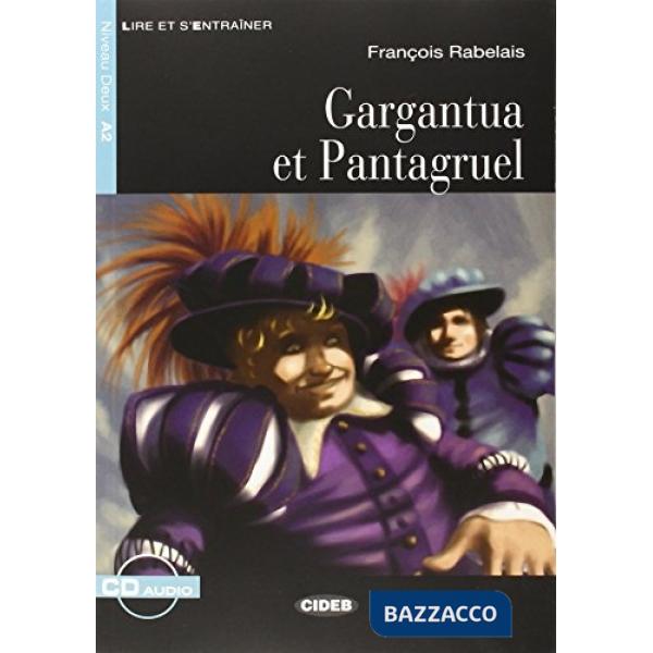 GARGANTUA PANTAGRUEL + CD