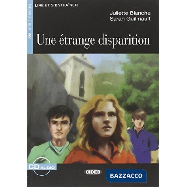 ETRANGE DISPARITION + CD 2011